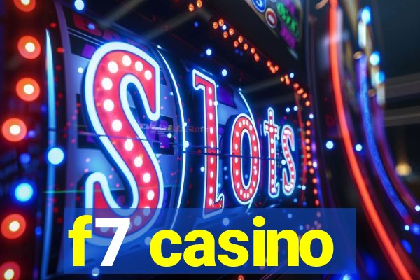 f7 casino